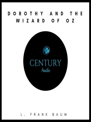 cover image of Dorothy and the wizard of oz